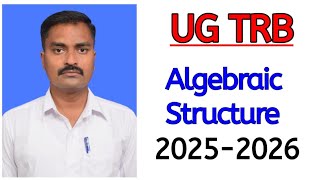 UG TRB MATHS 2026 ALGEBRAIC STRUCTURE 