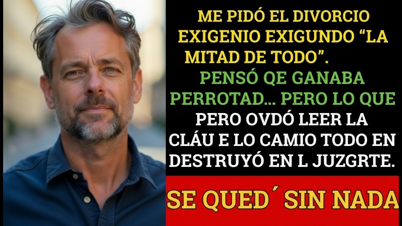 Mi esposa me pidió la separación; lo que no revisó en las capitulaciones la arruinó..