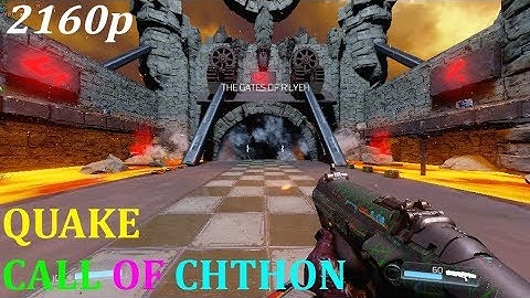 Doom SnapMap - QUAKE - CALL OF CHTHON - 2160p (4K) Replay
