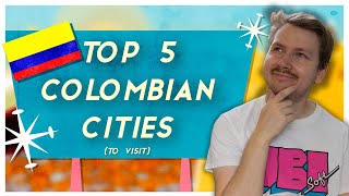 Travel vlog - TOP 5 Colombian Cities (To Visit) 🇨🇴