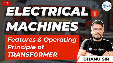 Features & Operating Principle of Transformer | Lec 1 | Electrical Machines | Bhanu Prakash Sir