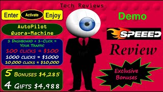 SpeeeD Review, Bonuses, Demo: World’s 1st AutoPilot Quora-Machine Gets You Free Viral Traffic