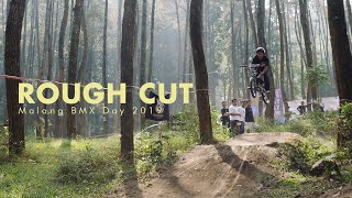 ROUGH CUT | MALANG BMX DAY 2019