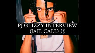 Pj Glizzy (Jail Call) Interview (Talks Experience, New Music, Sha Ek, Fans Etc)