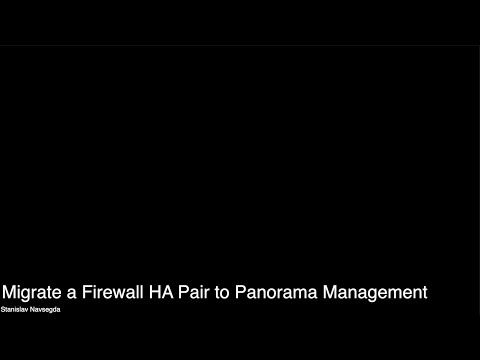 NGFW Palo alto 10.0. Migrate a Firewall HA Pair to Panorama Management.