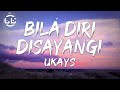 Ukays  bila diri disayangi lyrics