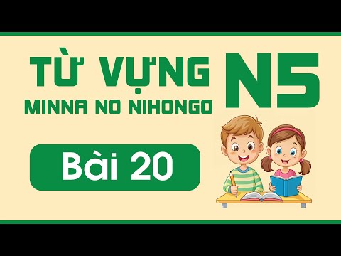 N5 Vocabulary Lesson 20 | Minna no Nihongo | Sample Sentence Vocabulary