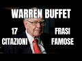 citazioni e aforismi sugli investimenti di Warren Buffet | frasi celebri