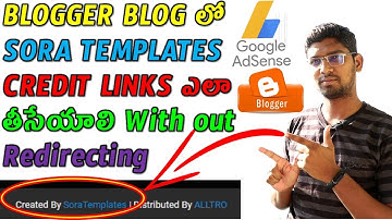 How To Remove Footer Credit Links In Blogger For Sora Templates | Telugu Blogger Tutorials By Prawin