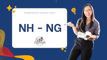 Vietnamese Consonants: How to Pronounce Nh – Ng