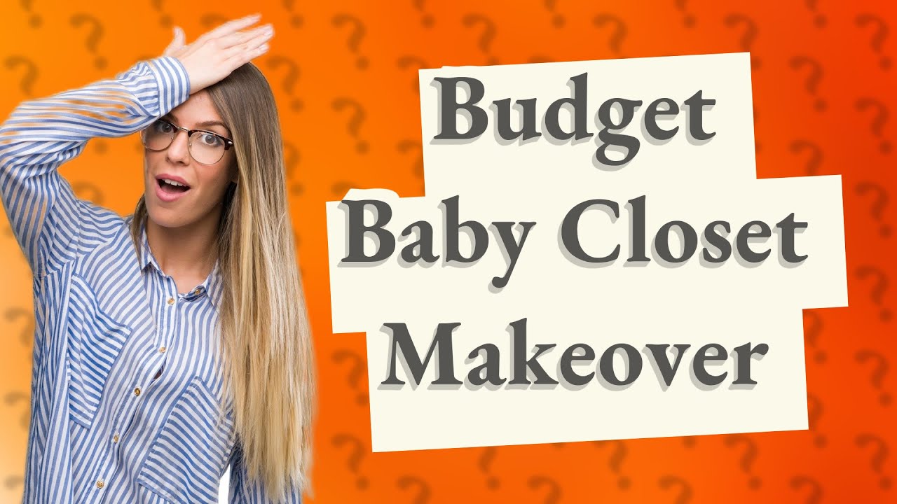 How Can I Redo My Baby s Closet On A Budget Under 100 YouTube how-can-i-redo-my-baby-s-closet-on-a-budget-under-100-youtube