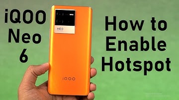 How to Enable Hotspot on iQOO Neo 6