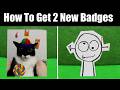How To Get 2 New Badges Morphs In Sprunki RP 3D [RETAKE] - Roblox