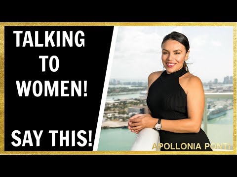 Video: How To Talk To A Man With Women