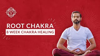 Week 1 - Root Chakra - 8 Week Chakra Healing