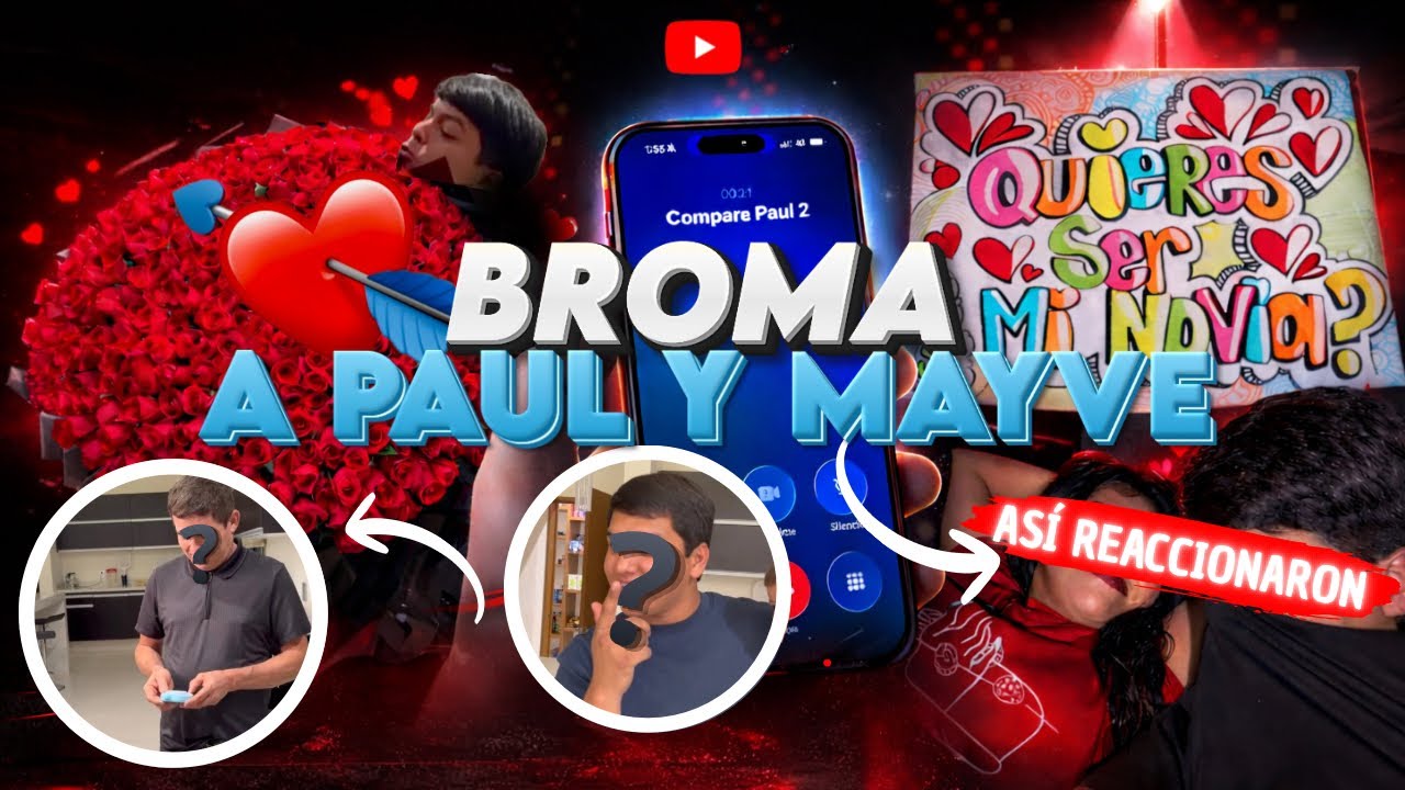 INVITO A SALIR A YESSICA Y ASI REACCIONARON PAUL, MAYBE Y MARIO (BROMA) 😱‼️