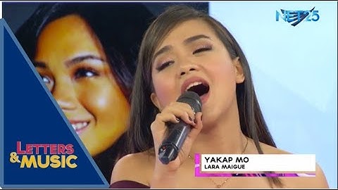 Lara Maigue - Yakap Mo (NET25 Letters and Music)
