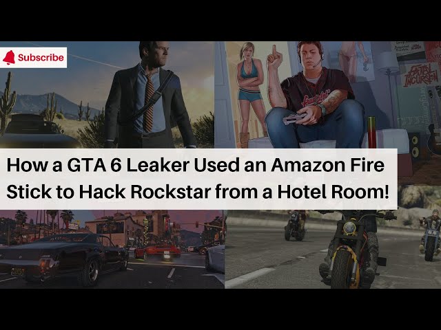 Teen Hacker Uses  Fire TV Stick to Leak GTA 6 Footage from Hotel Room