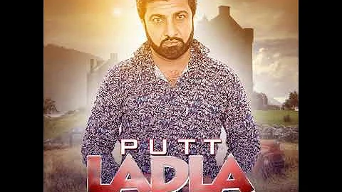 putt ladla by goggi dhaliwal