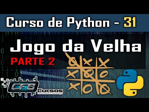 Jogo da Velha em Python #P2 - Curso de Python #31