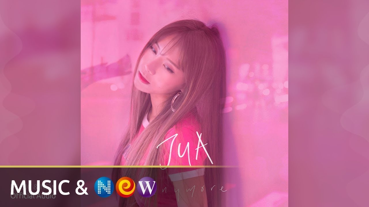 Watch JUA(주아) - Anymore (Official Audio) on YouTube Watch JUA(주아) - Anymore (Official Audio) on YouTube