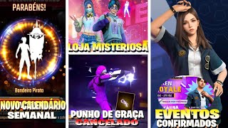 NOVO CALENDÁRIO SEMANAL!! PUNHO DE GRAÇA CANCELADO, BANDEIRÃO, NOVOS EVENTOS, NOVIDADES FREE FIRE