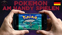 Pokemon auf dem Handy (Smartphone) spielen - TUTORIAL: so kann man GBA Spiele auf dem Handy spielen!