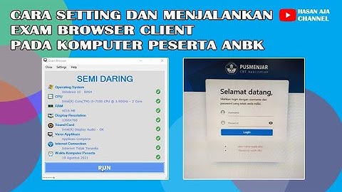 Cara Setting Dan Menjalankan Exam Browser Client Pada Komputer Peserta ANBK (Terbaru)