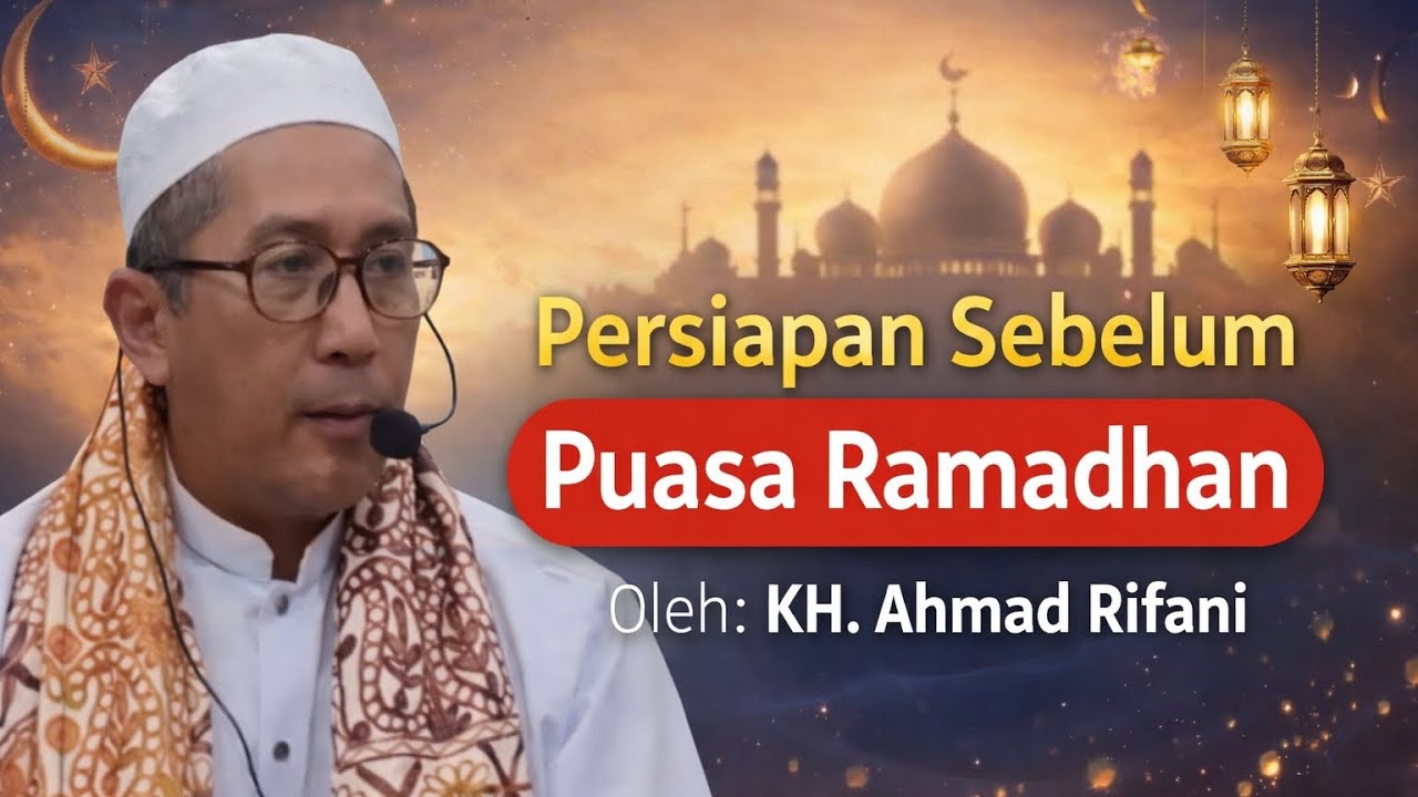 «Подготовка к посту Рамадан» (Х. Ахмад Рифани)