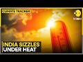 India Heatwave: India Dominates Global Heat Charts | WION Climate Tracker