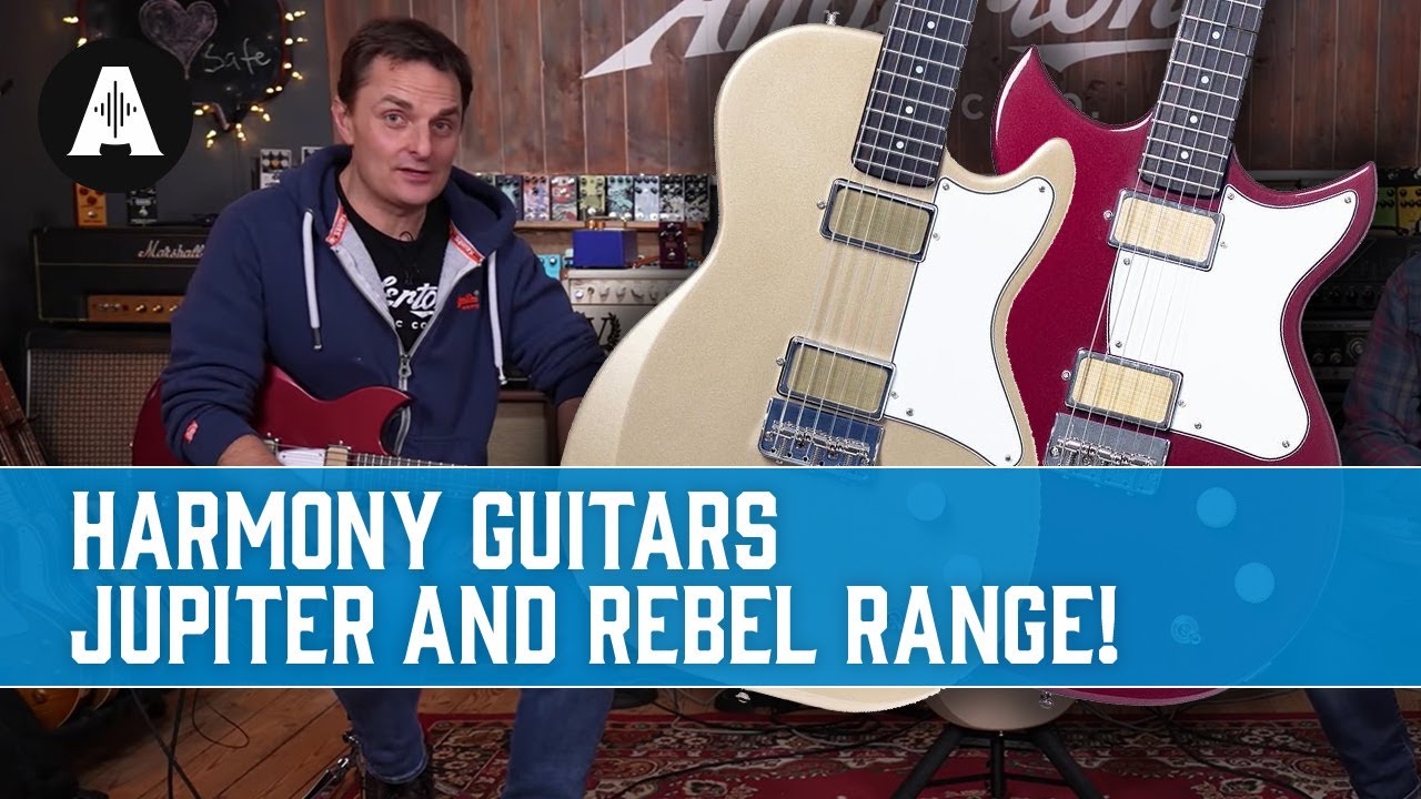 Guarda Harmony Jupiter & Rebel Guitars - Saving the Best for Last! su YouTube Guarda Harmony Jupiter & Rebel Guitars - Saving the Best for Last! su YouTube