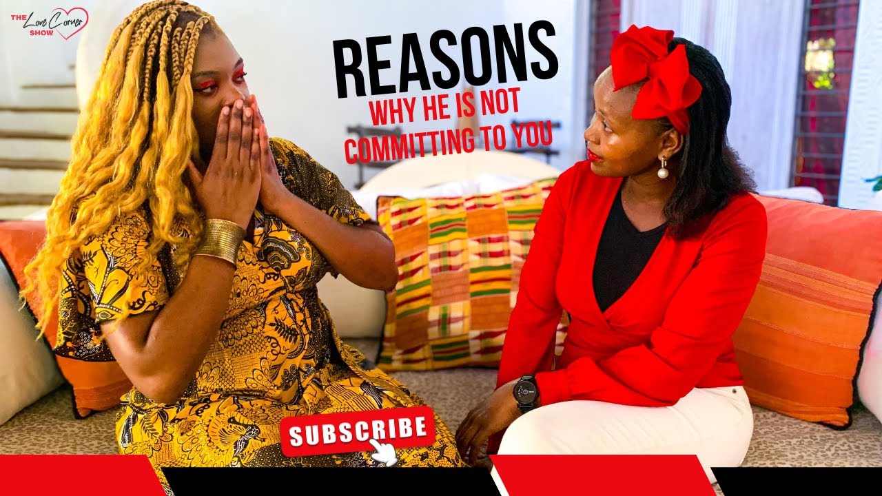 REASONS WHY HE IS NOT COMMITTING TO YOU SIZ