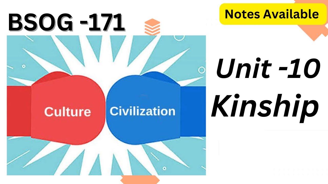 BSOG -171 \\ Unit -10 Kinship #ignou #bsog171 #indiansociety # ...