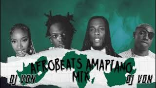 AFROBEATS AMAPIANO 2023 MIX BY DJ VON | HOTTEST AFROPIANO MIX 2023