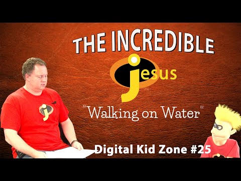 The Incredible Jesus: Walking on Water