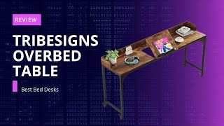 Famous Tribesigns Overbed Table (Review) Profile