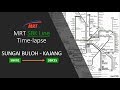 [MRTCorp] MRT Sungai Buloh-Kajang Line Timelapse