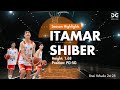 ITAMAR SHIBER 2024-25 SEASON HIGHLIGHTS