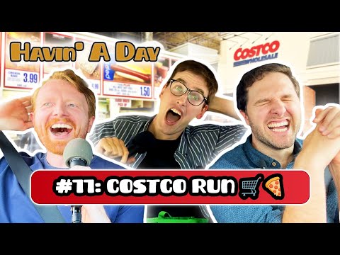 Grant O'Brien and Ryan Creamer Go To Costco | Havin' A Day with Patrick McDonald