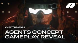 AGENT CONCEPT GAMEPLAY REVEAL | #HEATCREATORS