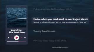 Open Arms - SZA, Travis Scott [Lyrics/Vietsub]