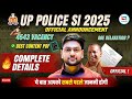 🔥 UP SI New Vacancy 2025 | Official Notification OUT | UP Police New Vacancy 2025 Full Details