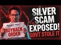THEY STOLE YOUR SILVER! The "Secret Govt Buyback" (Exposed)