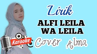 KARAOKE + LIRIK ALFI LAILA WA LAILA COVER ALMA