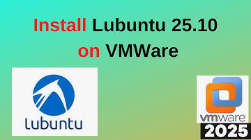 How to Download & Install Lubuntu 25.10 on VMware | Step-by-Step Guide 2025!