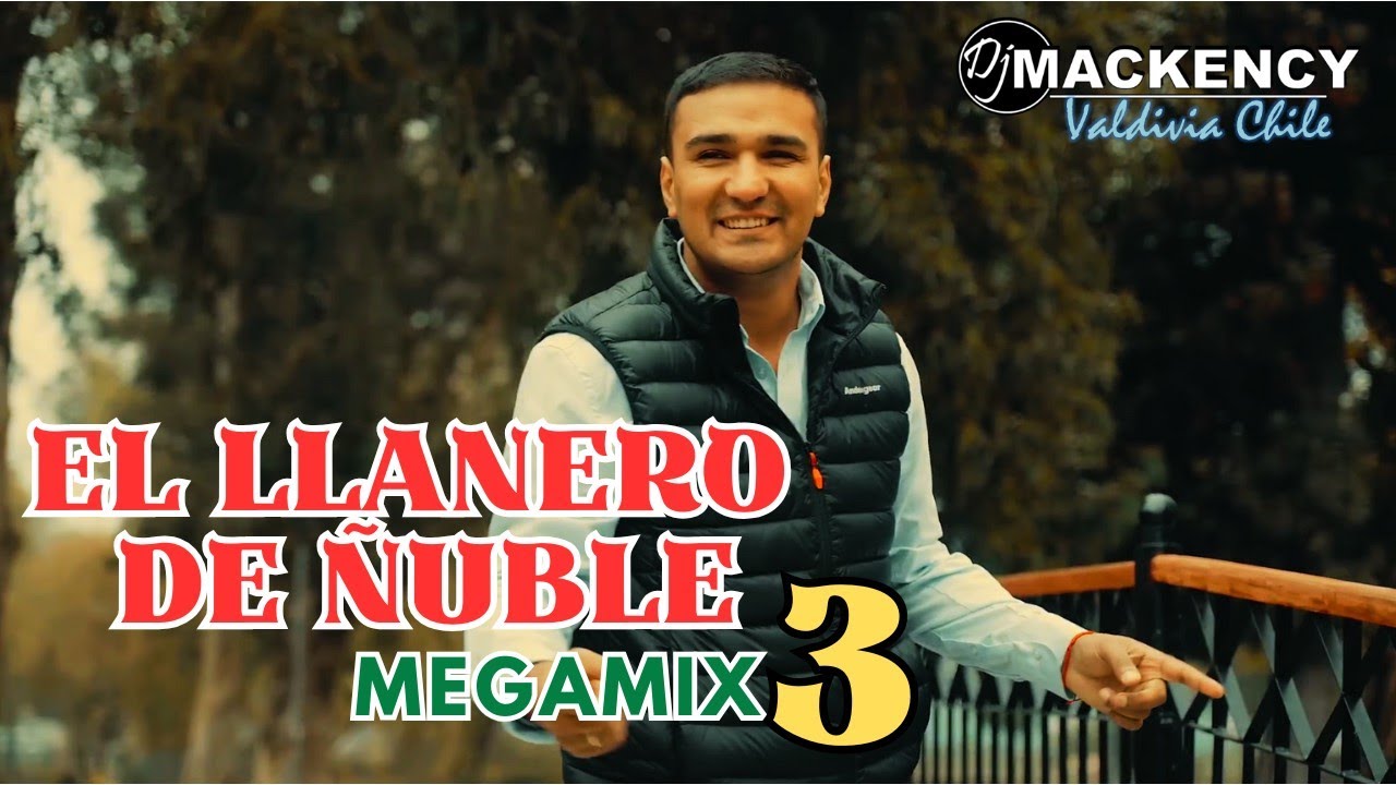 El Llanero De Ñuble Megamix 3 (2025)
