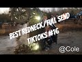 Best Redneck/Full Send TikToks #16