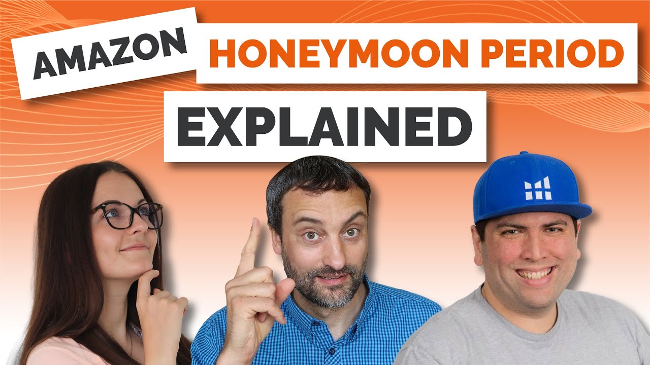 How to Use the Amazon Honeymoon Period for a Great Product Launch ...