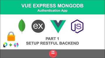 Vue Express MongoDB | Authentication App - Part 1 | Setup Restful Backend
