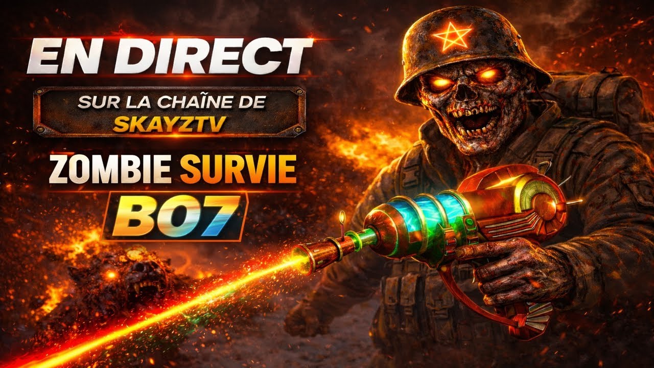 💀 Live Black Ops 7 FR Zombies –Go faire une nouvelle relique dévoiler + xp prestige⭐